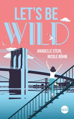 Abbildung von Böhm / Stehl | Let's be wild | 1. Auflage | 2023 | beck-shop.de