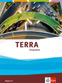 Abbildung von TERRA Geographie 11. Schulbuch Klasse 11 (G9). Ausgabe Bayern Oberstufe | 1. Auflage | 2023 | beck-shop.de