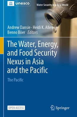 Abbildung von Dansie / Alleway | The Water, Energy, and Food Security Nexus in Asia and the Pacific | 1. Auflage | 2024 | beck-shop.de