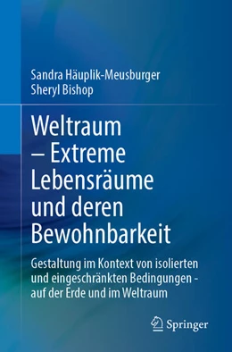 Abbildung von Häuplik-Meusburger / Bishop | Weltraum – Extreme Lebensräume und deren Bewohnbarkeit | 1. Auflage | 2025 | beck-shop.de