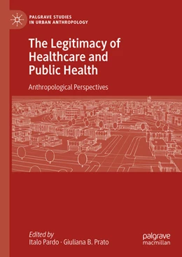 Abbildung von Pardo / Prato | The Legitimacy of Healthcare and Public Health | 1. Auflage | 2023 | beck-shop.de