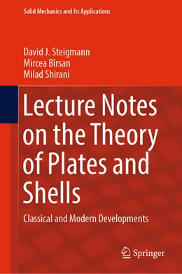 Abbildung von Steigmann / Bîrsan | Lecture Notes on the Theory of Plates and Shells | 1. Auflage | 2023 | 274 | beck-shop.de