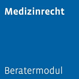 Abbildung von Beratermodul Medizinrecht | 1. Auflage | | beck-shop.de