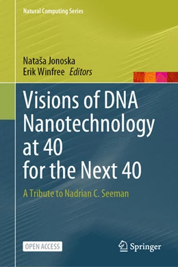 Abbildung von Jonoska / Winfree | Visions of DNA Nanotechnology at 40 for the Next 40 | 1. Auflage | 2023 | beck-shop.de