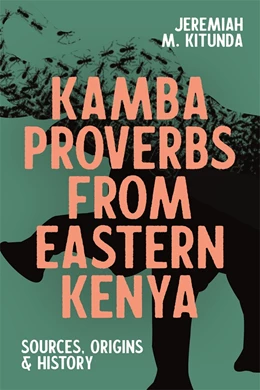 Abbildung von Kitunda | Kamba Proverbs from Eastern Kenya | 1. Auflage | 2023 | 52 | beck-shop.de