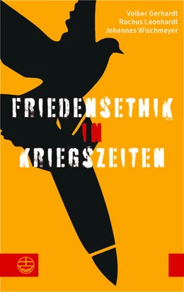 Abbildung von Gerhardt / Leonhardt | Friedensethik in Kriegszeiten | 1. Auflage | 2023 | beck-shop.de