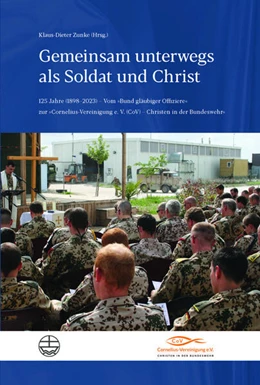 Abbildung von Zunke | Gemeinsam unterwegs als Soldat und Christ | 1. Auflage | 2023 | beck-shop.de