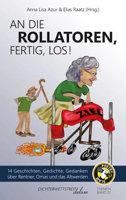 Abbildung von Raatz / Azur | An die Rollatoren, fertig, los! | 3. Auflage | 2023 | beck-shop.de