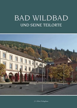 Abbildung von Plappert / Hamann-Reister | Bad Wildbad und seine Teilorte | 1. Auflage | 2023 | beck-shop.de