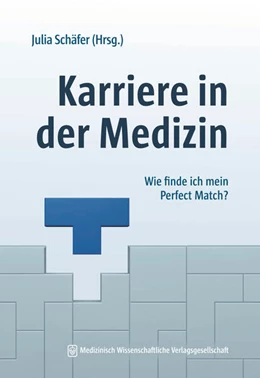 Abbildung von Schäfer | Karriere in der Medizin | 1. Auflage | 2023 | beck-shop.de