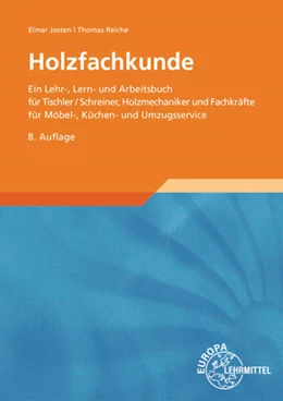 Abbildung von Josten / Reiche | Holzfachkunde | 8. Auflage | 2022 | beck-shop.de