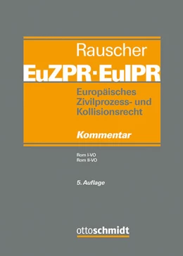 Abbildung von Rauscher | Europäisches Zivilprozess- und Kollisionsrecht EuZPR/EuIPR, Band III | 5. Auflage | 2023 | beck-shop.de