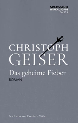 Abbildung von Geiser / Wagner | Das geheime Fieber | 1. Auflage | 2023 | beck-shop.de