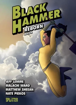 Abbildung von Lemire | Black Hammer. Band 6 | 1. Auflage | 2023 | beck-shop.de