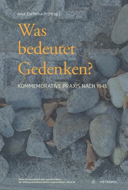 Abbildung von Eschebach | Was bedeutet Gedenken? | 1. Auflage | 2023 | beck-shop.de