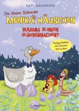 Abbildung von Naumann | Die kleine Schnecke Monika Häuschen 3: Warum blinken Glühwürmchen? | 1. Auflage | 2023 | beck-shop.de