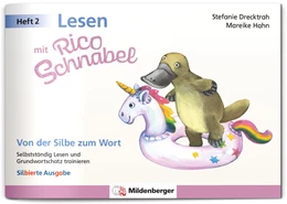Abbildung von Drecktrah / Hahn | Lesen mit Rico Schnabel, Heft 2: Von der Silbe zum Wort - silbierte Ausgabe | 2. Auflage | 2024 | beck-shop.de