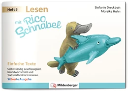Abbildung von Drecktrah / Hahn | Lesen mit Rico Schnabel, Heft 5: Einfache Texte - silbierte Ausgabe | 3. Auflage | 2025 | beck-shop.de