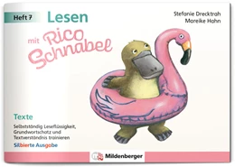 Abbildung von Drecktrah / Hahn | Lesen mit Rico Schnabel, Heft 7: Texte - silbierte Ausgabe | 2. Auflage | 2024 | beck-shop.de