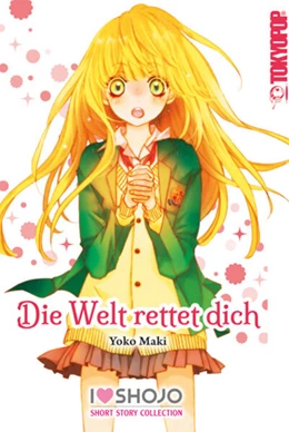 Abbildung von Maki | Die Welt rettet dich | 1. Auflage | 2023 | beck-shop.de