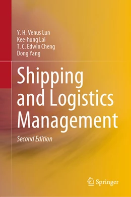 Abbildung von Lun / Lai | Shipping and Logistics Management | 2. Auflage | 2023 | beck-shop.de