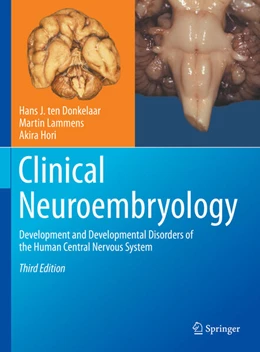 Abbildung von ten Donkelaar / Lammens | Clinical Neuroembryology | 3. Auflage | 2023 | beck-shop.de