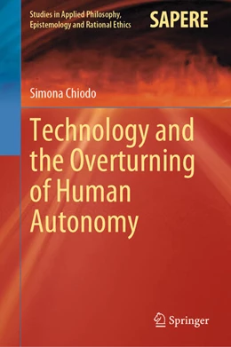 Abbildung von Chiodo | Technology and the Overturning of Human Autonomy | 1. Auflage | 2023 | 66 | beck-shop.de