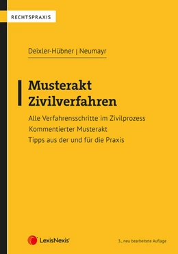 Abbildung von Deixler-Hübner / Neumayr | Musterakt Zivilverfahren | 3. Auflage | 2023 | beck-shop.de