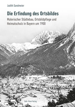 Abbildung von Sandmeier | Die Erfindung des Ortsbildes | 1. Auflage | 2023 | beck-shop.de