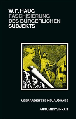 Abbildung von Haug | Faschisierung des bürgerlichen Subjekts | 1. Auflage | 2025 | beck-shop.de