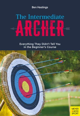 Abbildung von Hastings | The Intermediate Archer | 1. Auflage | 2023 | beck-shop.de