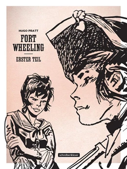 Abbildung von Pratt | Fort Wheeling Band 1 (Klassik-Edition in Schwarz-Weiß) | 1. Auflage | 2023 | beck-shop.de