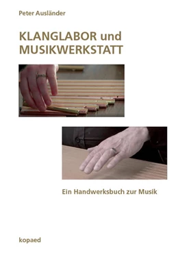 Abbildung von Ausländer | KLANGLABOR und MUSIKWERKSTATT | 1. Auflage | 2022 | beck-shop.de