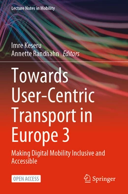 Abbildung von Keseru / Randhahn | Towards User-Centric Transport in Europe 3 | 1. Auflage | 2023 | beck-shop.de