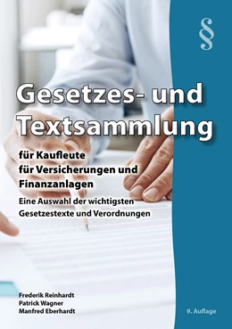 Abbildung von Reinhardt / Wagner | Gesetzes- und Textsammlung für Kaufleute für Versicherungen und Finanzanlagen 2025 | 1. Auflage | 2025 | beck-shop.de