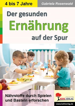 Abbildung von Rosenwald | Der gesunden Ernährung auf der Spur | 1. Auflage | 2023 | beck-shop.de