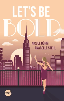 Abbildung von Böhm / Stehl | Let's be bold | 1. Auflage | 2023 | beck-shop.de