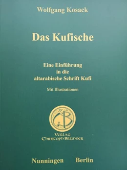 Abbildung von Kosack | Das Kufische | 1. Auflage | 2022 | beck-shop.de