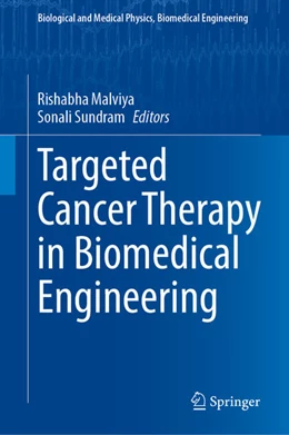 Abbildung von Malviya / Sundram | Targeted Cancer Therapy in Biomedical Engineering | 1. Auflage | 2023 | beck-shop.de