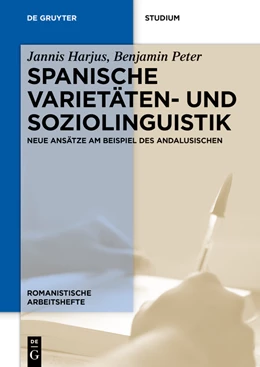 Abbildung von Harjus / Peter | Spanische Varietäten- und Soziolinguistik | 1. Auflage | 2025 | beck-shop.de