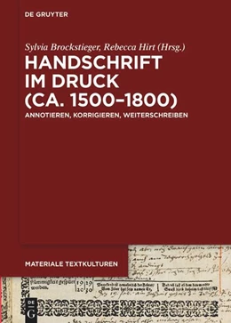 Abbildung von Brockstieger / Hirt | Handschrift im Druck (ca. 1500-1800) | 1. Auflage | 2023 | beck-shop.de