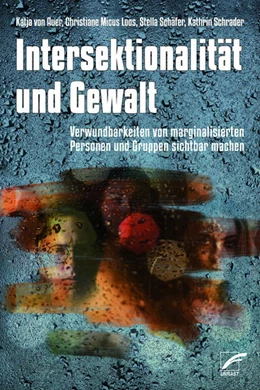 Abbildung von Auer / Micus-Loos | Intersektionalität und Gewalt | 1. Auflage | 2023 | beck-shop.de
