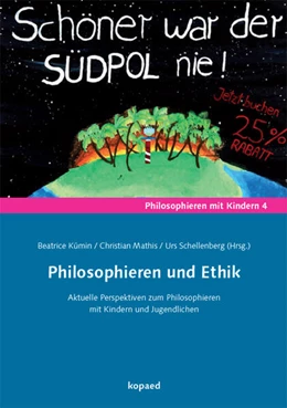 Abbildung von Kümin / Mathis | Philosophieren und Ethik | 1. Auflage | 2023 | beck-shop.de