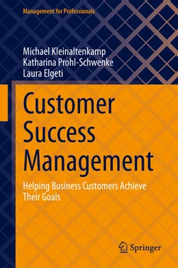 Abbildung von Kleinaltenkamp / Prohl-Schwenke | Customer Success Management | 1. Auflage | 2023 | beck-shop.de