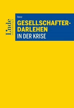 Abbildung von Reiner | Gesellschafterdarlehen in der Krise | 1. Auflage | 2023 | beck-shop.de