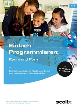 Abbildung von Eilerts / Beyer | Einfach Programmieren: Raum und Form | 1. Auflage | 2022 | beck-shop.de