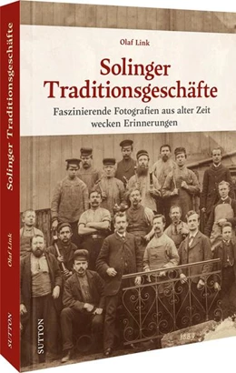 Abbildung von Link | Solinger Traditionsgeschäfte | 1. Auflage | 2023 | beck-shop.de