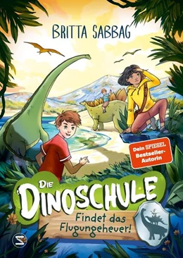 Abbildung von Sabbag | Die Dinoschule - Findet das Flugungeheuer! (Band 3) | 1. Auflage | 2023 | beck-shop.de