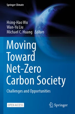 Abbildung von Wu / Liu | Moving Toward Net-Zero Carbon Society | 1. Auflage | 2023 | beck-shop.de