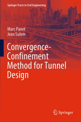 Abbildung von Panet / Sulem | Convergence-Confinement Method for Tunnel Design | 1. Auflage | 2023 | beck-shop.de